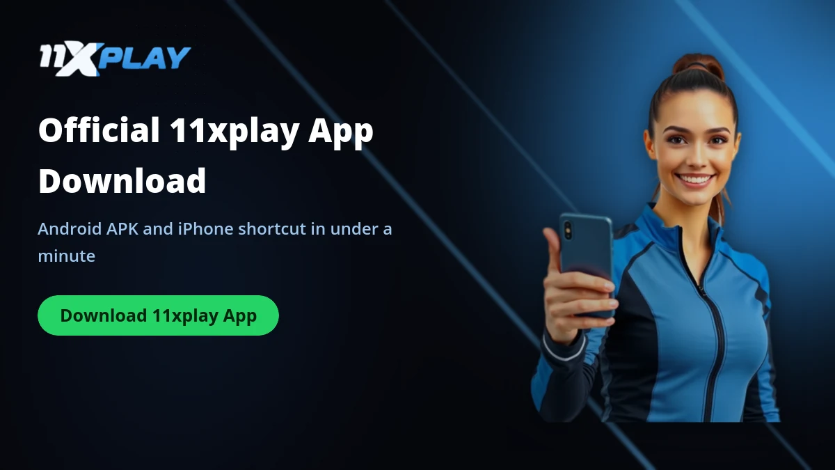 11xplay app download banner for the official Android APK and iPhone shortcut